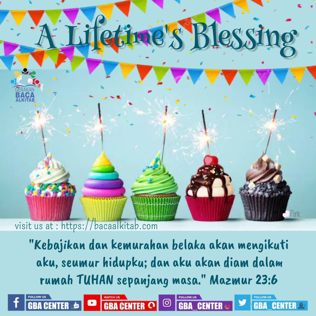 A Lifetime Blessing | Mazmur 23:6 (TB) - Gerakan Baca Alkitab