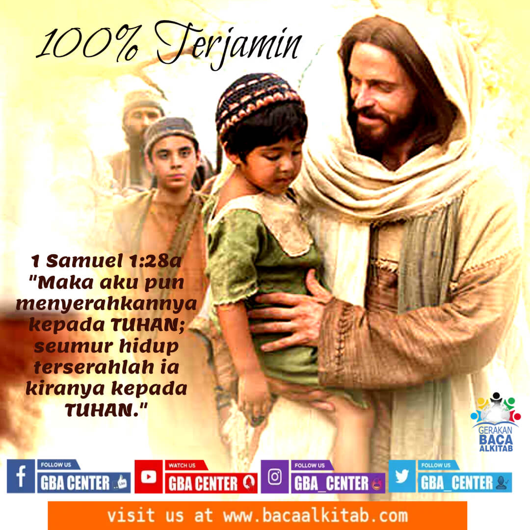 100% Terjamin | 1 Samuel 1:28a (TB) - Gerakan Baca Alkitab