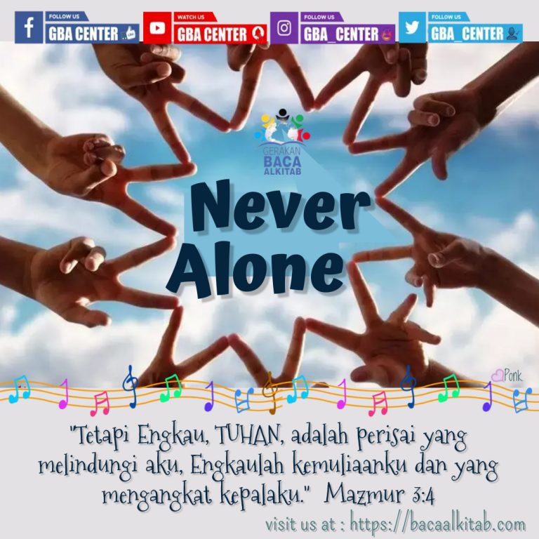 Never Alone