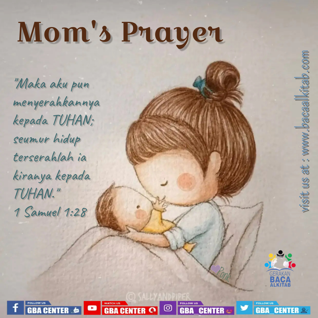 Mom's Prayer | 1 Samuel 1:28 (TB) - Gerakan Baca Alkitab