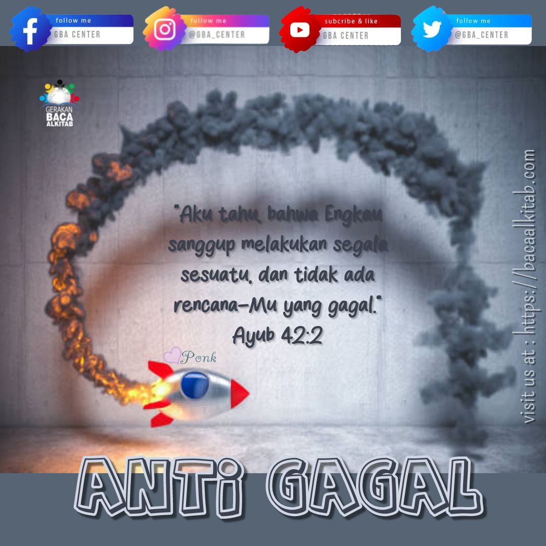 Anti Gagal | Ayub 42:2 (TB) - Gerakan Baca Alkitab