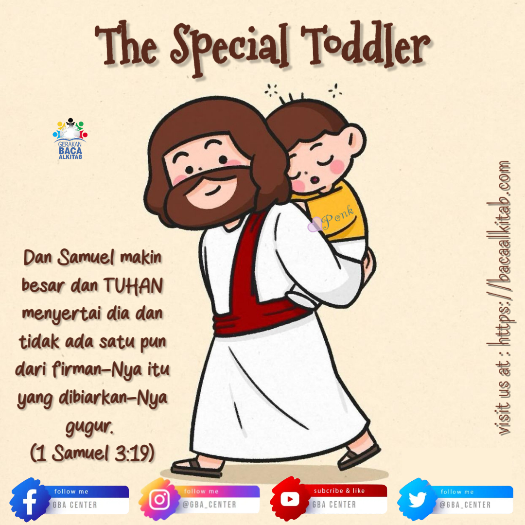 The Special Toddler | 1 Samuel 3:19 (TB) - Gerakan Baca Alkitab