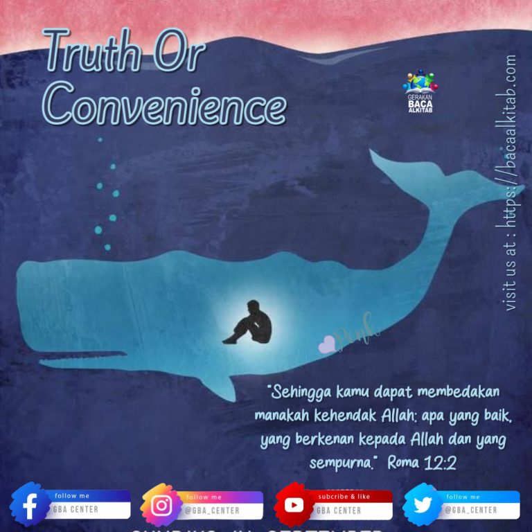 Truth Or Convenience