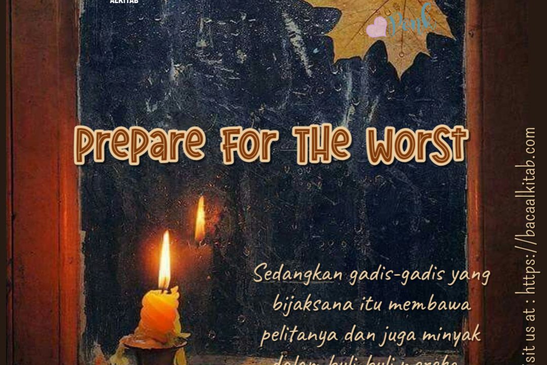 Prepare For The Worst