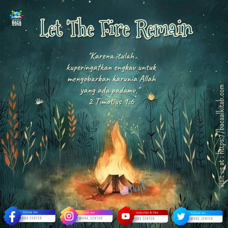 Let The Fire Remain