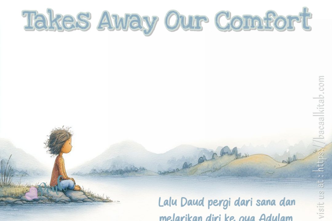 The Story of Victory: Takes Away Our Comfort