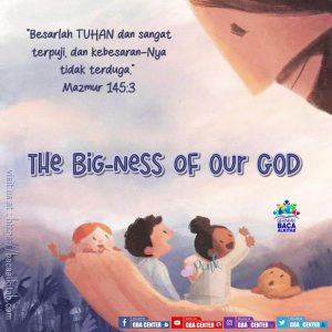 The Big-ness of Our GOD