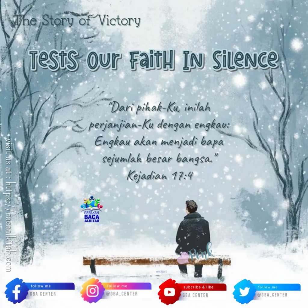 The Story of Victory: Tests Our Faith In Silence