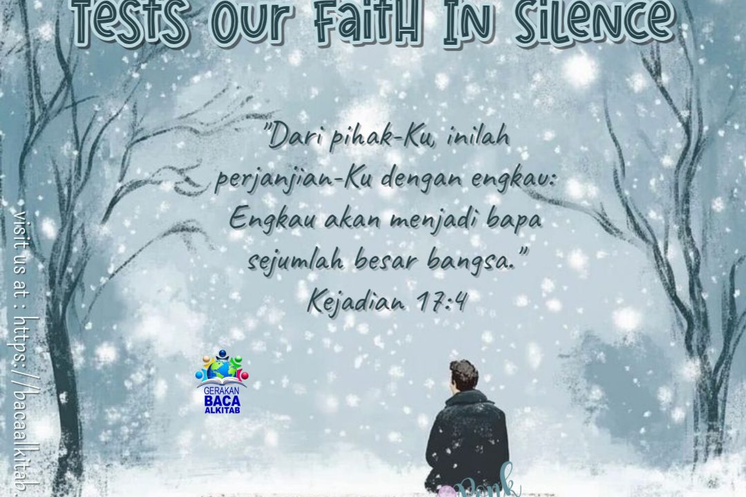 The Story of Victory: Tests Our Faith In Silence