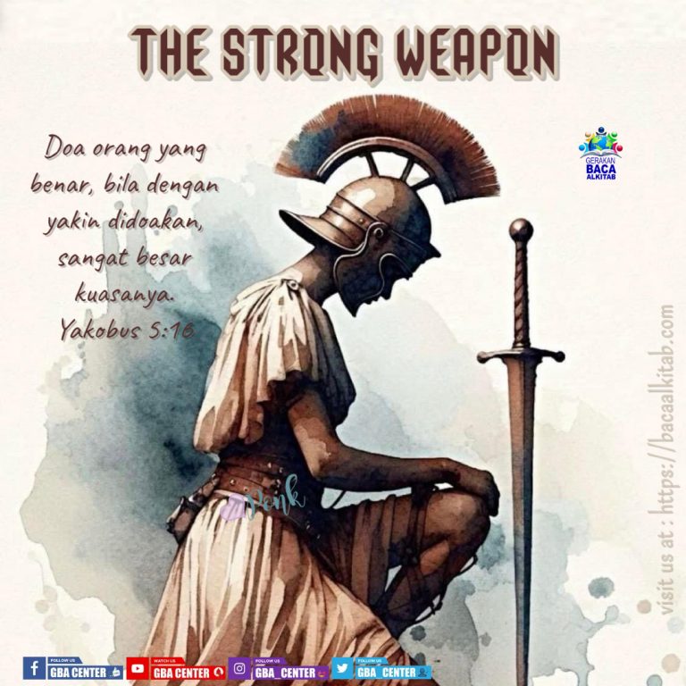 The Strong Weapon