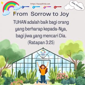 From Sorrow to Joy
