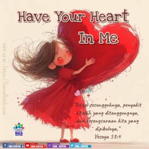 Have Your Heart In Me