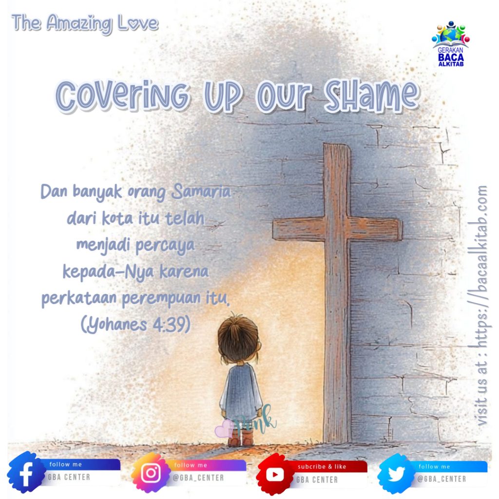 The Amazing Love: Covering Up Our Shame