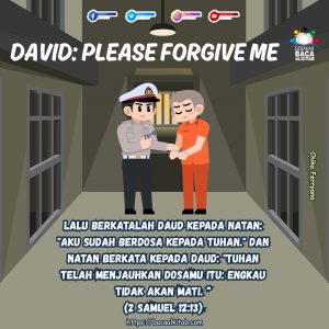 David: Please Forgive Me