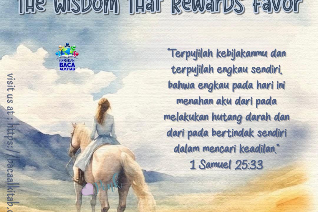 Abigail; The Wisdom That Rewards Favor