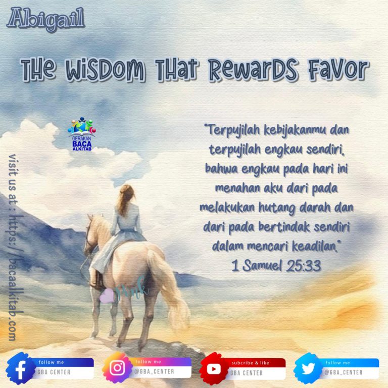 Abigail; The Wisdom That Rewards Favor