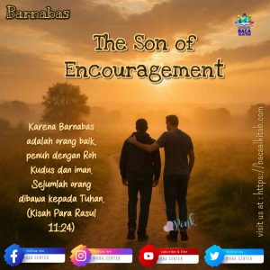 Barnabas; The Son of Encouragement