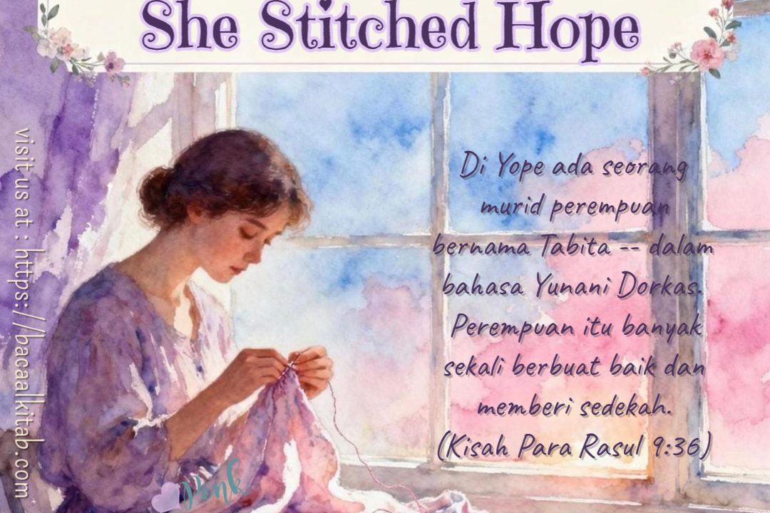 Tabitha; With Garments She Stitched Hope