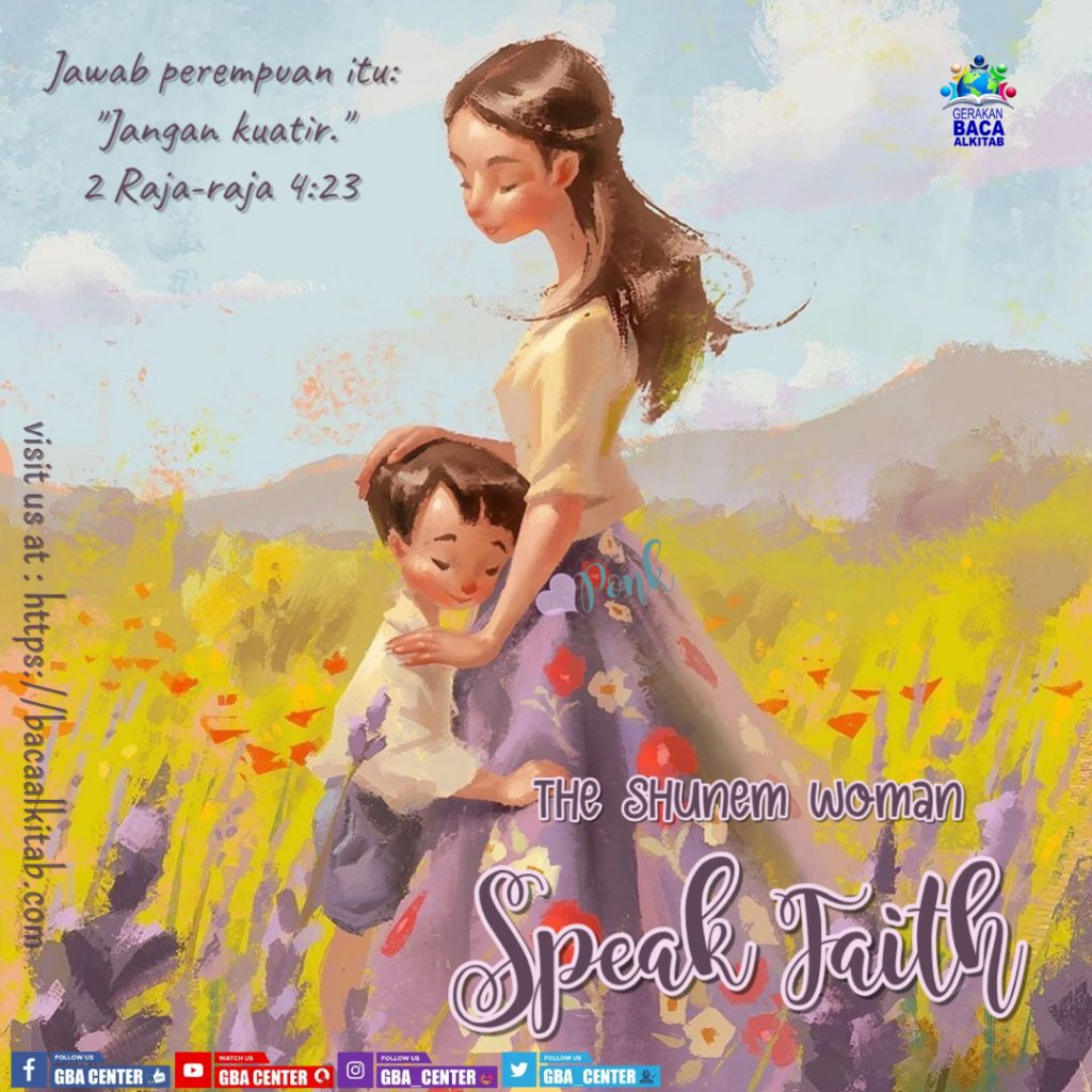 The Shunem Woman: Speak Faith