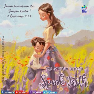 The Shunem Woman: Speak Faith