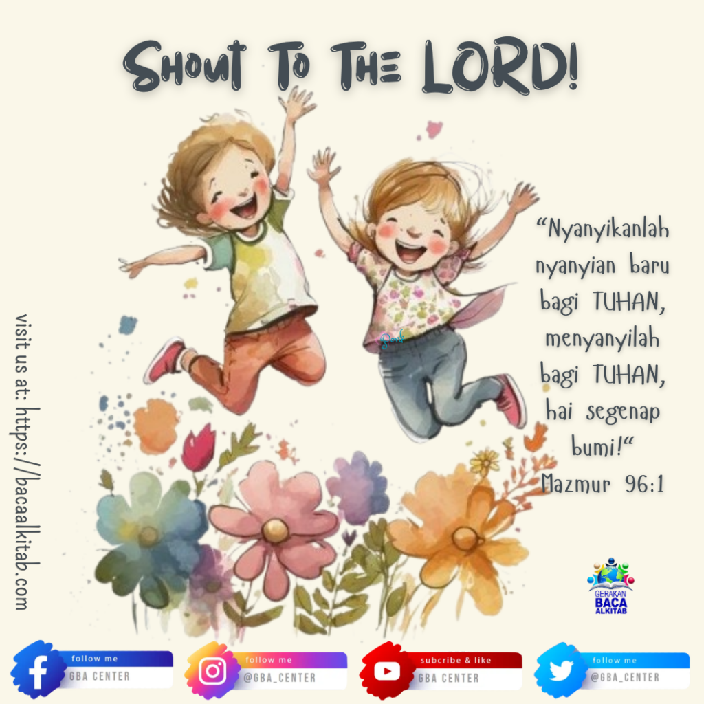 Shout To The Lord!