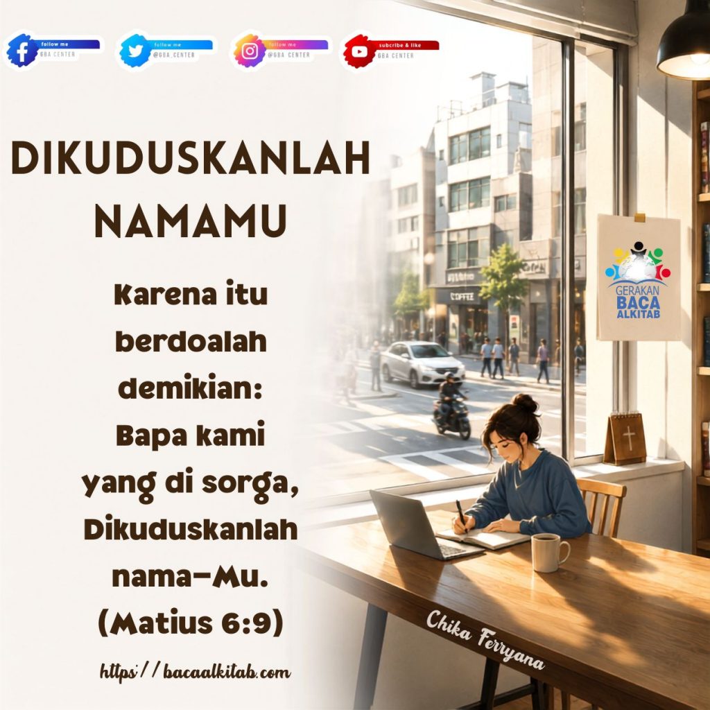 Dikuduskanlah NamaMu