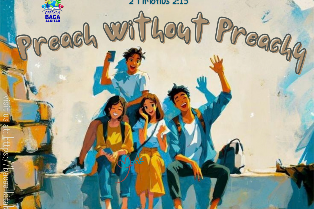 Preach Without Preachy