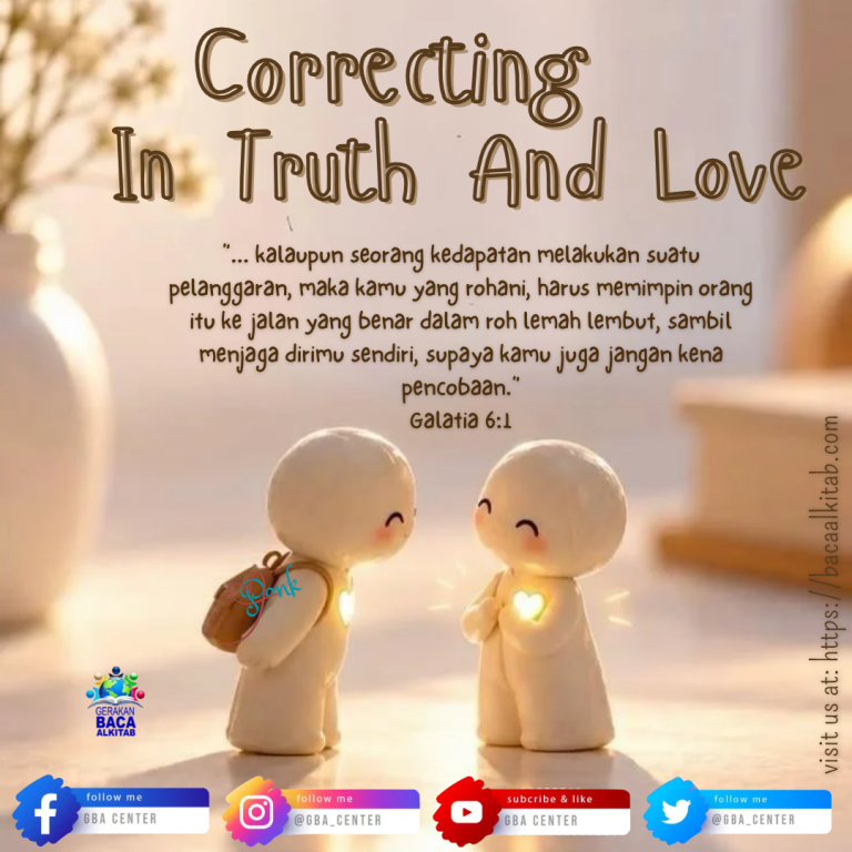 Correcting In Truth and Love